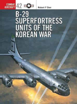 Book cover for B-29 Superfortress Units of the Korean War