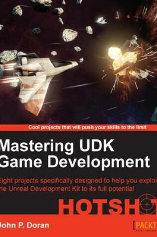 Cover of Mastering UDK Game Development HOTSHOT