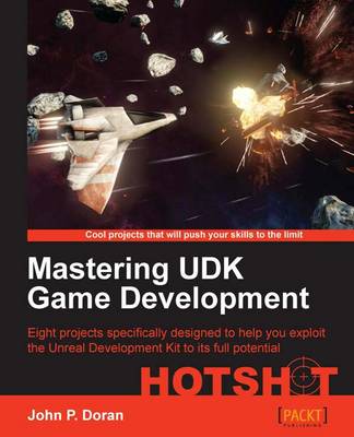 Book cover for Mastering UDK Game Development HOTSHOT