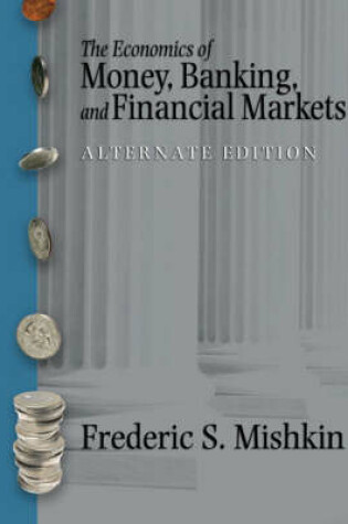 Cover of Valuepack:Economics of Money, Banking & Financial Markets plus MyEconLab plus ebook 1 Semester Student Access Kit/The Economics of  Money, Banking and Finance:A European Text
