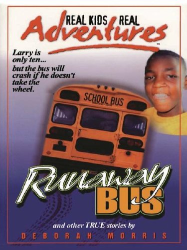 Cover of The Runaway Bus and Other True Stories