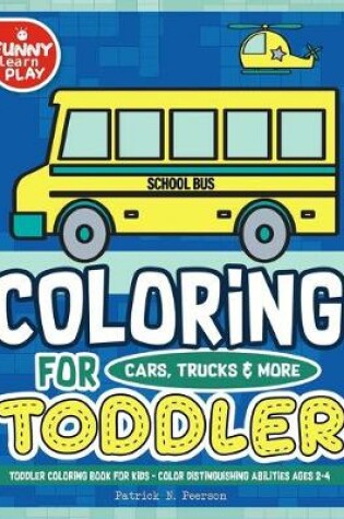 Cover of Toddler Coloring Book for Kids