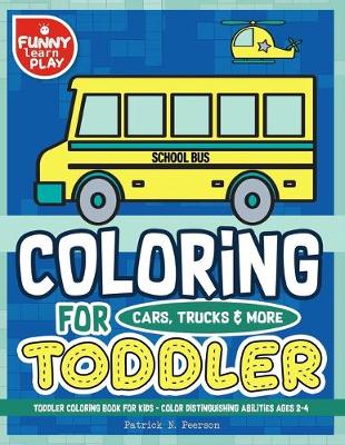 Cover of Toddler Coloring Book for Kids