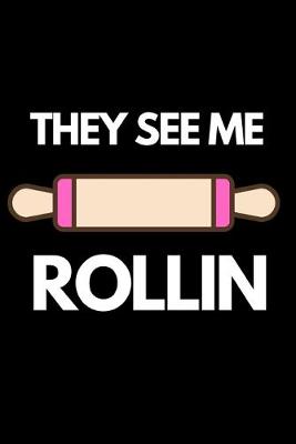 Book cover for They See Me Rollin