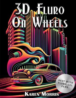 Book cover for 3D Fluro On Wheels