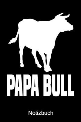 Book cover for Papa Bull