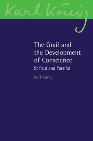 Cover of The Grail and the Development of Conscience