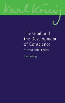 Cover of The Grail and the Development of Conscience