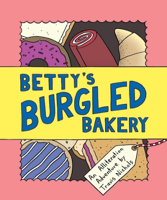 Book cover for Betty's Burgled Bakery