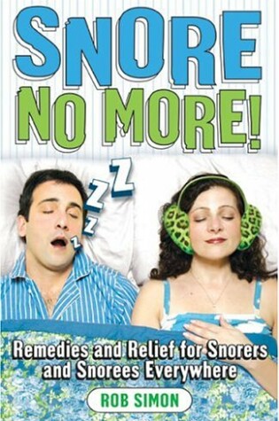 Cover of Snore No More!