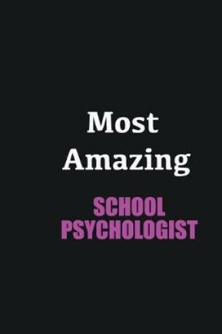 Cover of Most Amazing School Psychologist