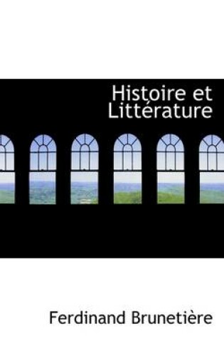 Cover of Histoire Et Litt Rature