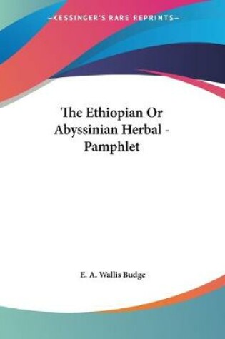 Cover of The Ethiopian Or Abyssinian Herbal - Pamphlet
