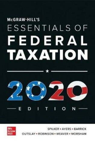 Cover of Loose Leaf for McGraw-Hill's Essentials of Federal Taxation 2020 Edition