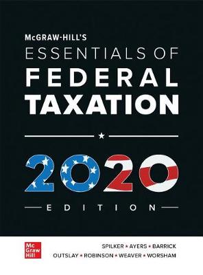 Book cover for Loose Leaf for McGraw-Hill's Essentials of Federal Taxation 2020 Edition