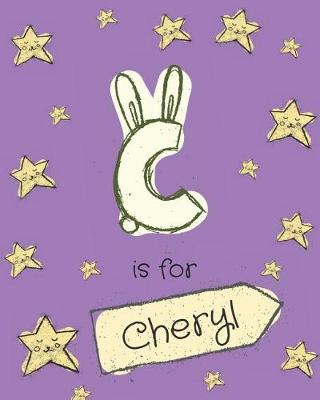 Book cover for C is for Cheryl
