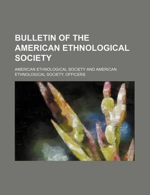 Book cover for Bulletin of the American Ethnological Society