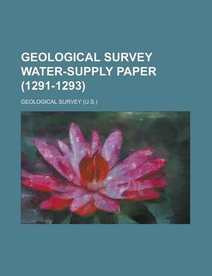 Book cover for Geological Survey Water-Supply Paper (1291-1293 )