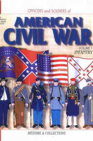 Cover of American Civil War: Infantry