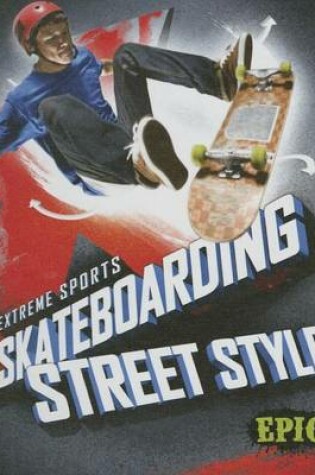 Cover of Skateboarding Street Style