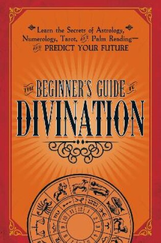 Cover of The Beginner's Guide to Divination