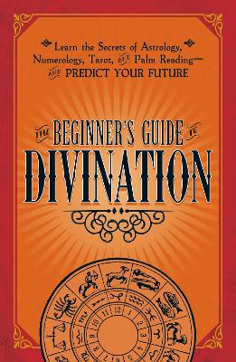 Cover of The Beginner's Guide to Divination