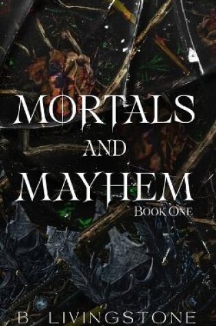 Cover of Mortals and Mayhem Book One