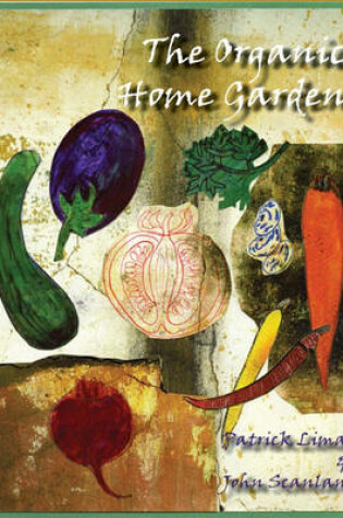 Cover of The Organic Home Garden