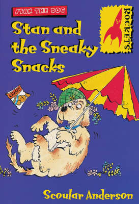 Book cover for Stan and the Sneaky Snacks