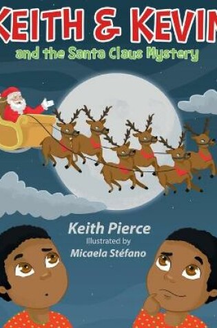 Cover of Keith & Kevin and the Santa Claus Mystery