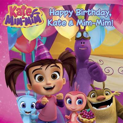 Book cover for Happy Birthday, Kate and Mim-Mim!