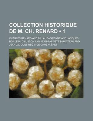 Book cover for Collection Historique de M. Ch. Renard (1)