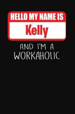 Cover of Hello My Name Is Kelly