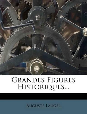 Book cover for Grandes Figures Historiques...