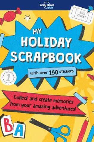 Cover of Lonely Planet Kids My Holiday Scrapbook