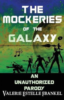 Book cover for The Mockeries of the Galaxy