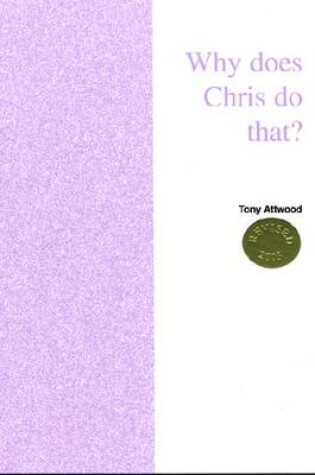 Cover of Why Does Chris Do That?