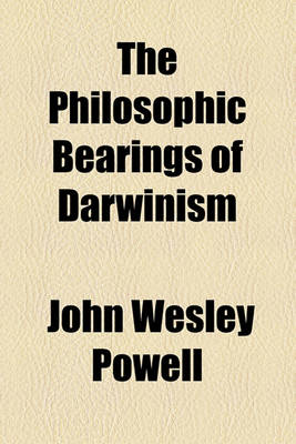 Book cover for The Philosophic Bearings of Darwinism