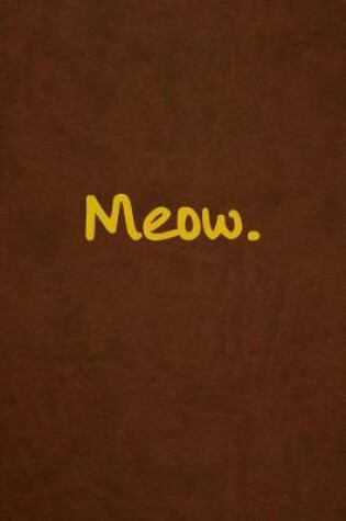 Cover of Meow.