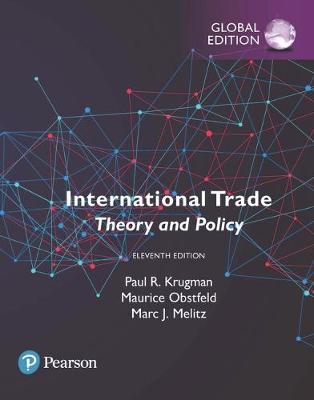 Book cover for International Trade: Theory and Policy plus Pearson MyLab Economics with Pearson eText, Global Edition