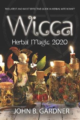 Book cover for Wicca 2020 Herbal Magic