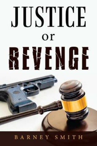 Cover of Justice or Revenge
