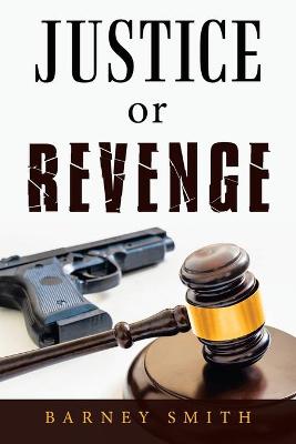 Book cover for Justice or Revenge