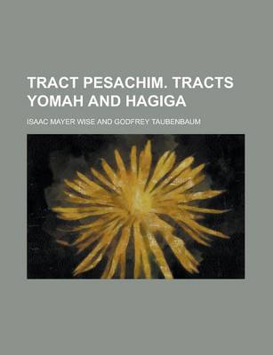 Book cover for Tract Pesachim. Tracts Yomah and Hagiga
