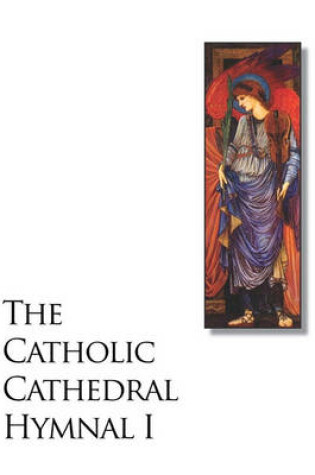 Cover of The Catholic Cathedral Hymnal I