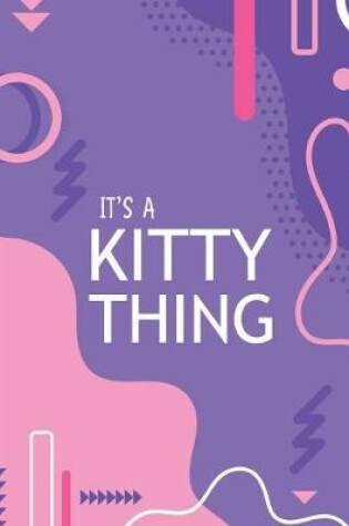 Cover of It's a Kitty Thing