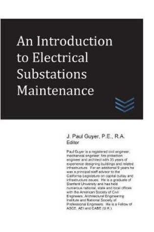 Cover of An Introduction to Electrical Substations Maintenance