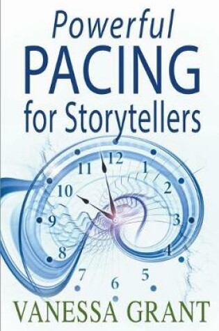 Cover of Powerful Pacing for Storytellers