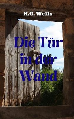 Book cover for Die Tur in der Wand