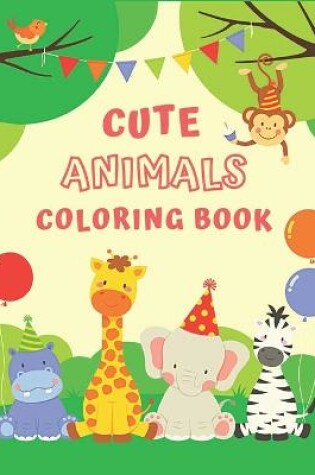 Cover of Cute Animals Coloring Book